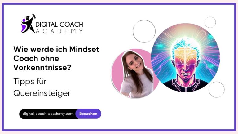 Wie werde ich Mindset Coach ohne Vorkenntnisse
